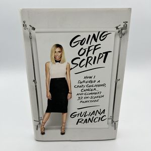 Giuliana Rancic SIGNED Going Off Script How I Survived Cancer 2015 1st Ed. NEW